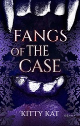 Fangs of the Case by Kitty Kat c