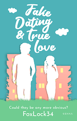 Fake Dating & True Love c